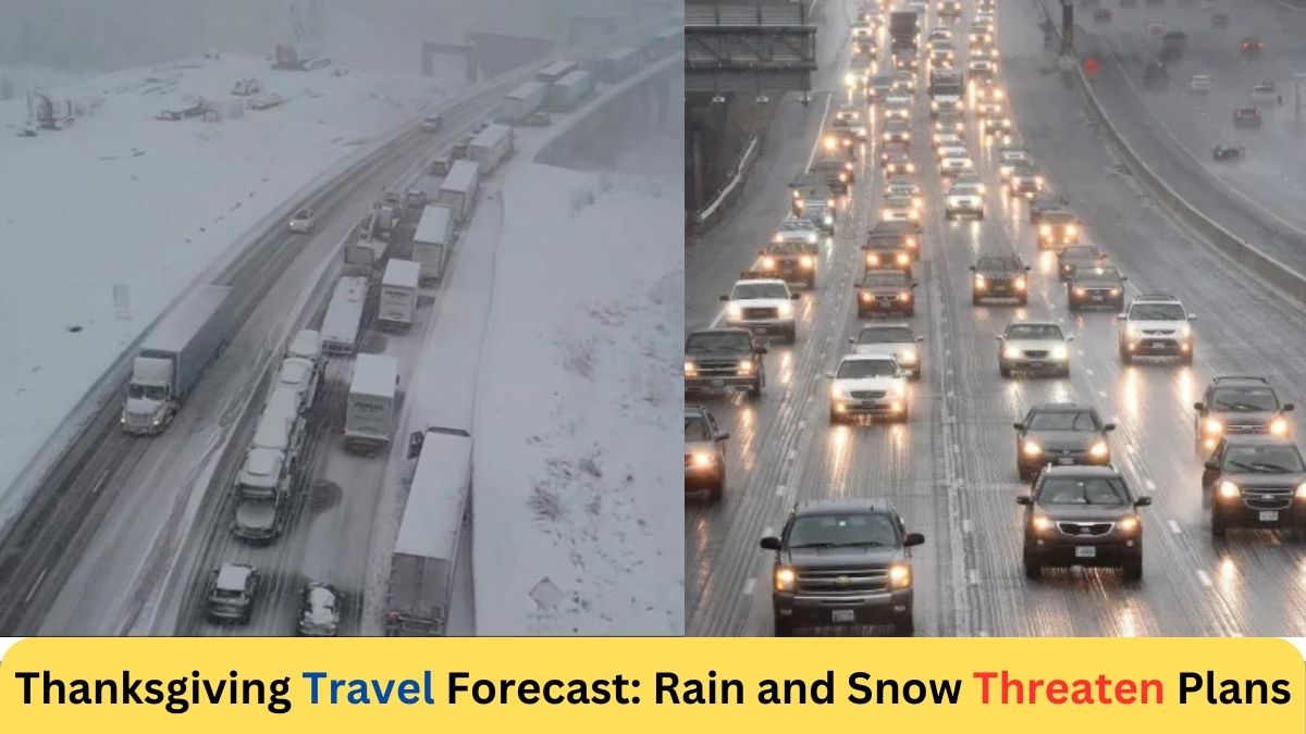 Thanksgiving Travel Forecast: Rain and Snow Threaten Plans