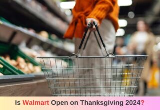 Is Walmart Open on Thanksgiving 2024?