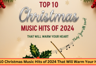 Top 10 Christmas Music Hits of 2024 That Will Warm Your Heart